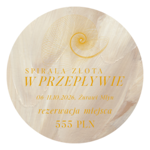 SPIRALA ZŁOTA rezerwacja miejsca na warsztat